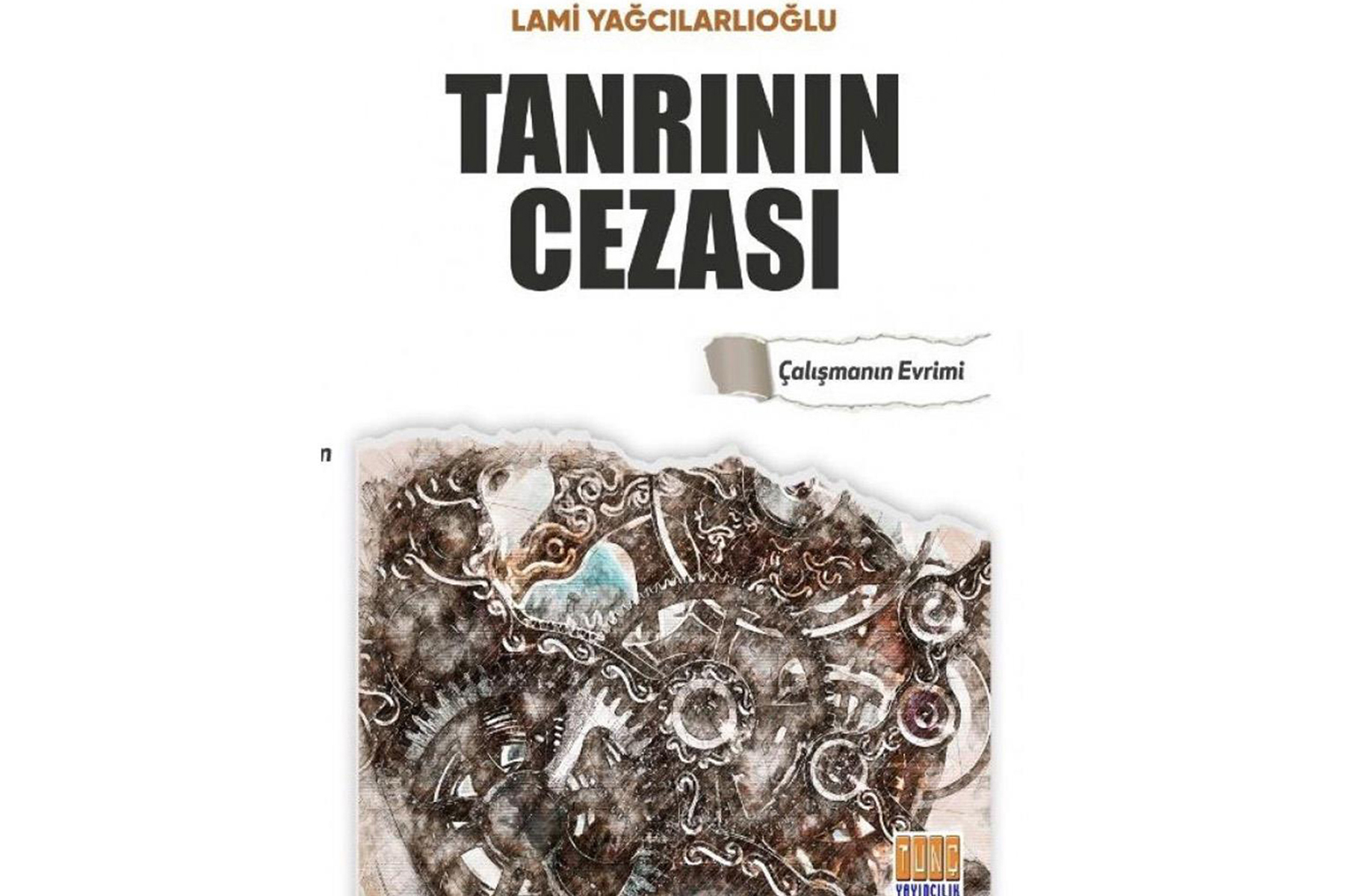 Tanrının Cezası - Çalışmanın Evrimi